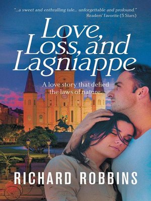 cover image of Love, Loss, and Lagniappe